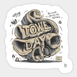 Towel Day May 25 Sticker